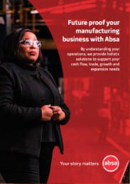 future proof your manufacturing business with absa